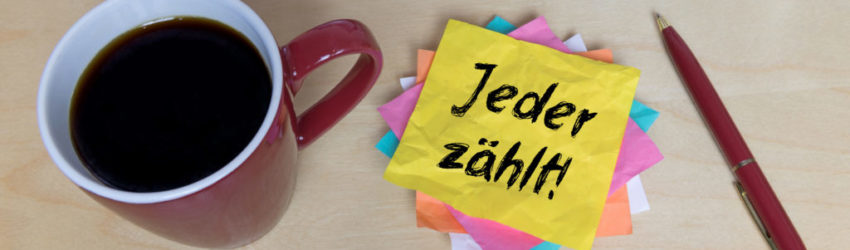 Jeder zählt! Jeder zählt!